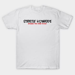 Strictly Homicide Name Black/Red T-Shirt